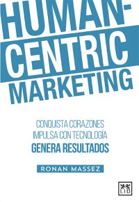 Human-Centric Marketing