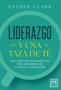 Liderazgo y una taza de té