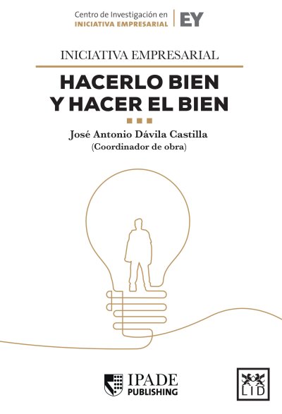 Hacerlo bien y hacer el bien