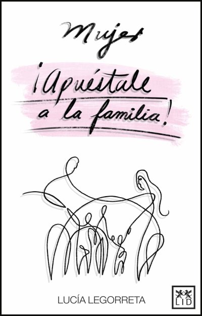 Mujer ¡Apuéstale a la familia!