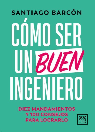 Cómo ser un buen ingeniero